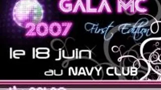 Gala Mc 2007 - Fir$t €dition
