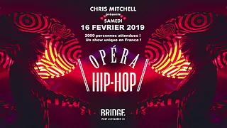 L'OPERA HIP HOP - UNIQUE et MAGIQUE - GRATUIT POUR TOUS AVEC PASS