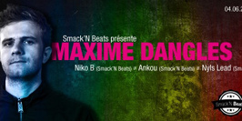 Smack'N Beats x Maxime Dangles