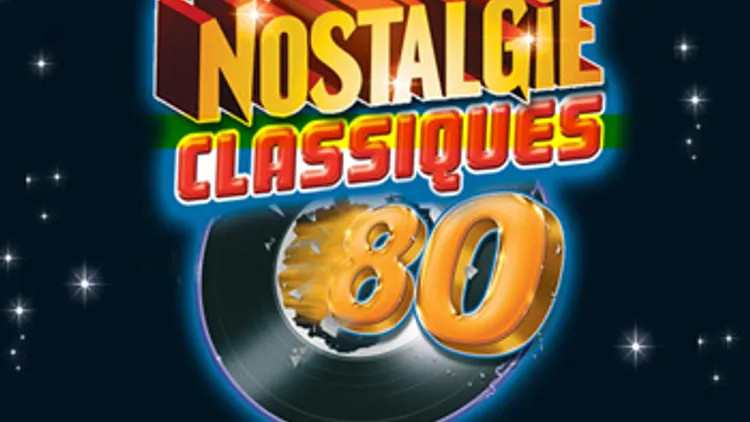 Nostalgie Classiques 80
