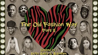 HIP HOP LOVES SOUL ✚ HHLS ✚ EDITION « OLD FASHION WAY »
