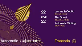 Automatic X Un_Mute : Laurine & Cecilio / The Ghost / Automatic Writing
