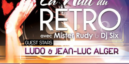 La Nuit Rétro avec Ludo & Jean Luc Alger