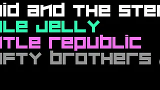 STEREO PARTY : Squid and the Stereo + Apple Jelly + Gentle Republic + Shafty Brother