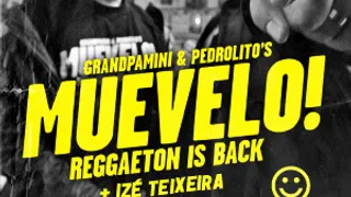 MUEVELO : Grandpamini, Pedrolito & Izé Teixeira