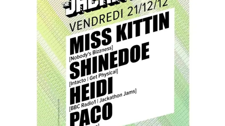 Heidi presents the Jackathon with Miss Kittin, Shinedoe & Hedi