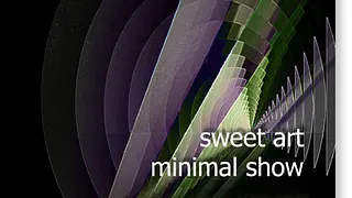 sweet art - minimal show
