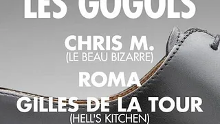 Salut les Gogols w Chris M, Roma, Gilles de la Tour