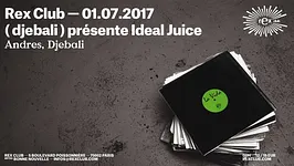 Ideal Juice | Andres • Djebali