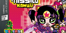 Missill Kawaii Release party