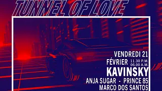 Tunnel Of Love : Kavinsky