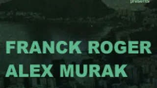Master Blaster Sound System: Franck Roger, Alex Murak, Mush