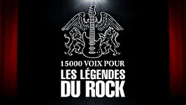 15000 voix pour les Légendes du Rock