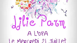 Lilie Parm à L'OPA