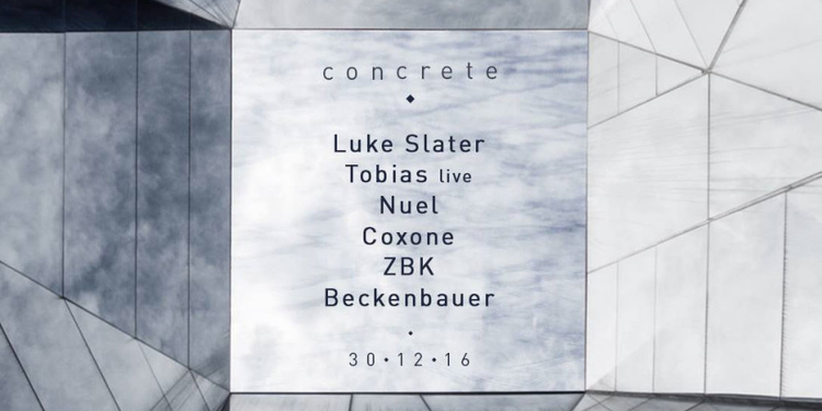 Concrete : Luke Slater, Tobias live, Nuel