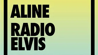 [pias] nites : Aline + Radio Elvis en concert