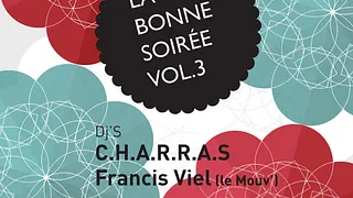 LA TROP BONNE SOIREE VOL.3