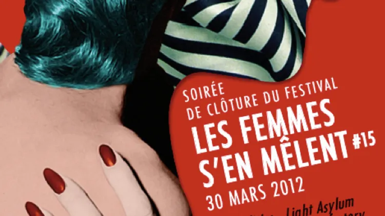 Soirée de cloture Les Femmes S'en Mêlent