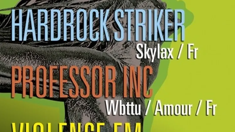 HARDROCK STRIKER PROFESSOR INC VIOLENCE FM