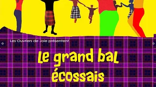 Le Grand Bal Ecossais