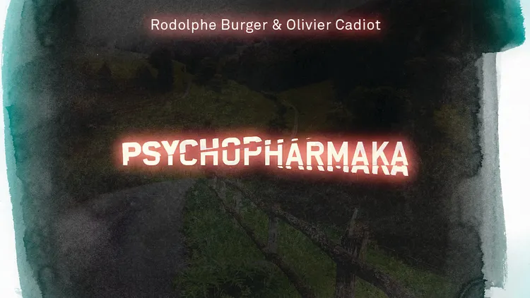 Rodolphe Burger & Olivier Cadiot