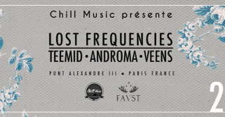 Chill Music Présente TEEMID, Lost Frequencies, Androma