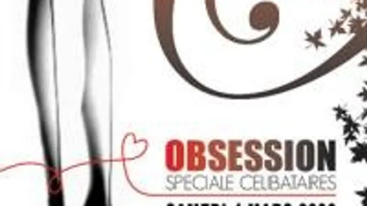Obsession Célibataires