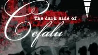 The Darkside Of Cefalu...