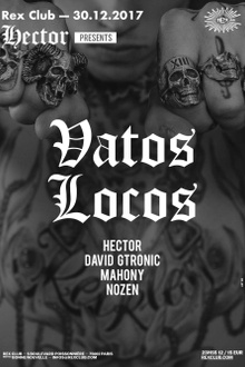 Hector presents Vatos Locos
