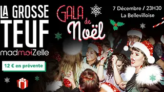 La Grosse Teuf madmoiZelle des Neiges