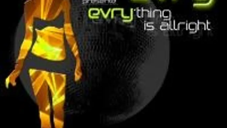 Evry’thing It’s All Right