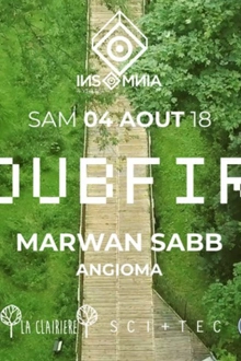La clairière x insomnia : Dubfire, marwan sabb, angioma