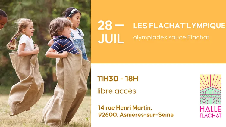 Les Flachat'lympiques - Olympiades sauce Flachat