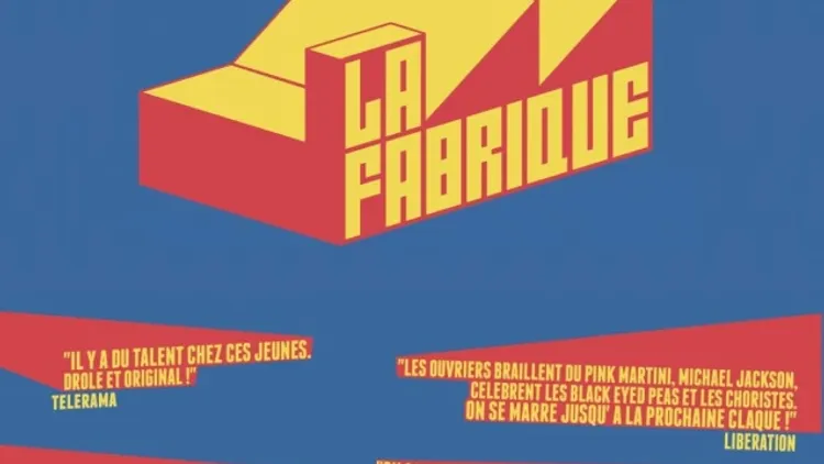 LA FABRIQUE - SPECTACLE MUSICAL