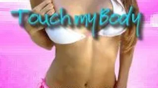 Touch My Body