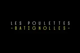 Les Poulettes Batignolles