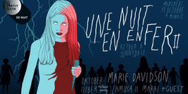 Une Nuit En Enfer II: Marie Davidson - Oktober Lieber Guests