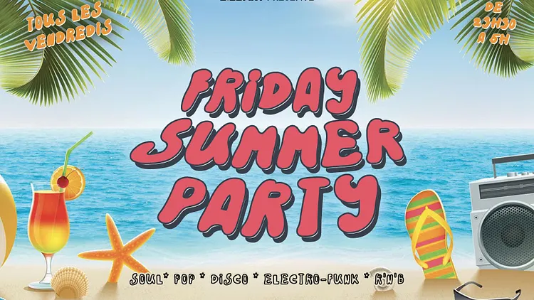 FRIDAY SUMMER PARTY live & DJs @BIZZ'ART PARIS