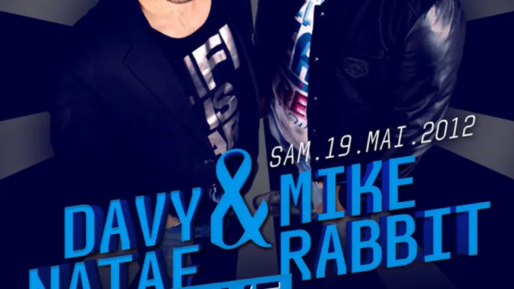 DAVY NATAF & MIKE RABBIT