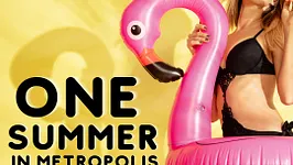 ONE SUMMER IN METROPOLIS
