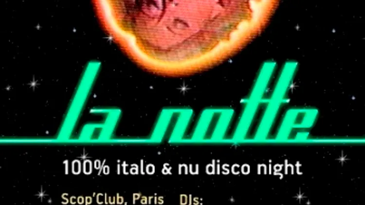 La Notte 100% Italodisco & Nu Disco Night