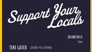 Support Your Locals