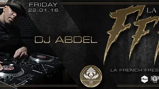 Palais Maillot & Chaos Productions présentent la F.F.F   DJ ABDEL