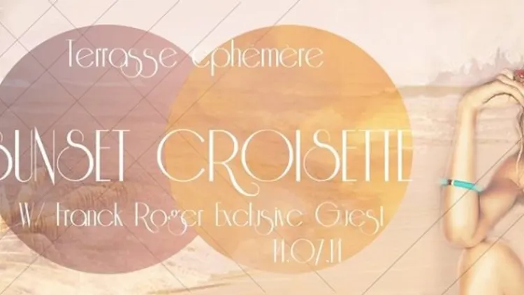 SUNSET CROISETTE ACT VIII speciale 14 juillet guest franck roger