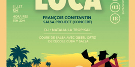 SALSA LOCA - FRANÇOIS CONSTANTIN « SALSA PROJECT » + DJ NATALIA LA TROPIKAL