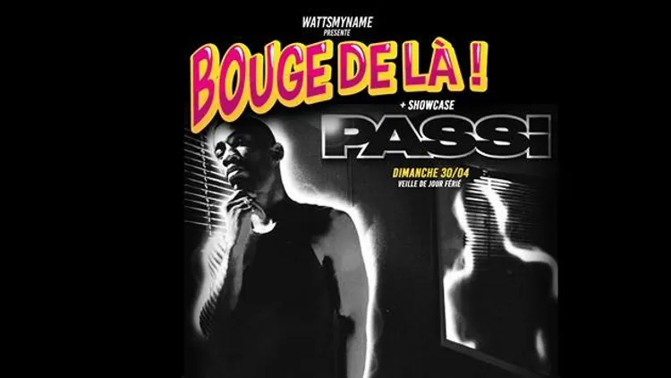 Bouge de la x Passi - (Veille jour férié)
