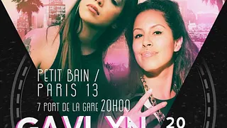 GAVLYN & REVERIE avec DJ LALA