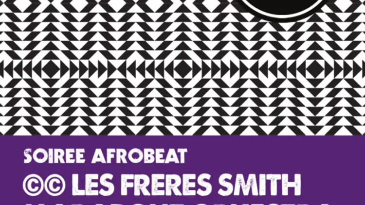 SOIREE #AFRKN : LES FRERES SMITH + MARABOUT ORKESTRA