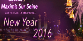 MAXIM' S BATEAU TOUR EIFFEL NOUVEL AN SUR LA SEINE 2016