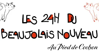 Les 24h du Beaujolais Nouveau